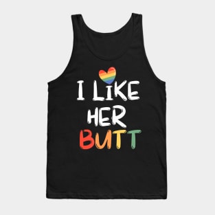 LGBT Lesbian Matching Couples Compliment I Like Her Butt Tank Top